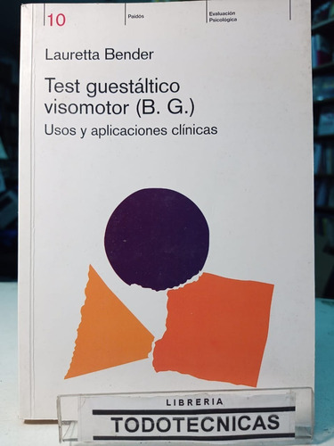 Test Guestaltico Visomotor  De Bender  Solo Libro  -982 