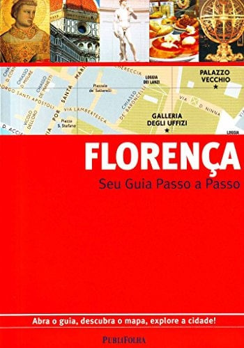 Florença - guia passo a passo, de Gallimard. Editora Distribuidora Polivalente Books Ltda, capa mole em português, 2014
