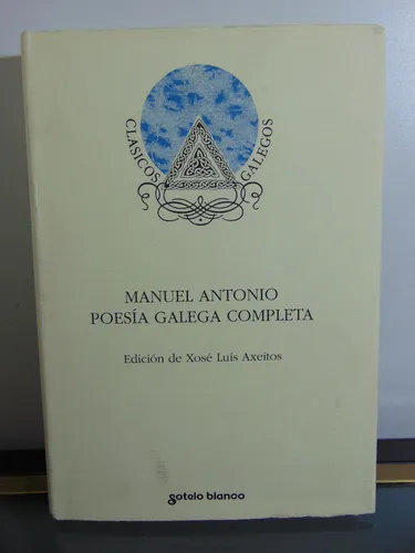 Adp Poesia Galega Completa Manuel Antonio / Ed Sotelo Blanco (Usado)
