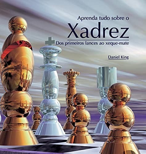 Livro Aprenda Tudo Sobre O Xadrez