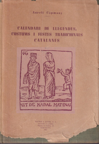 Calendari De Llegendes Costums I Festes Tradicionals Catalan