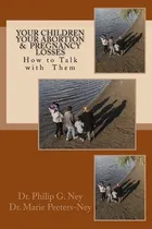 Comprar Libro Your Children Your Abortion & Pregnancy Losses: How...