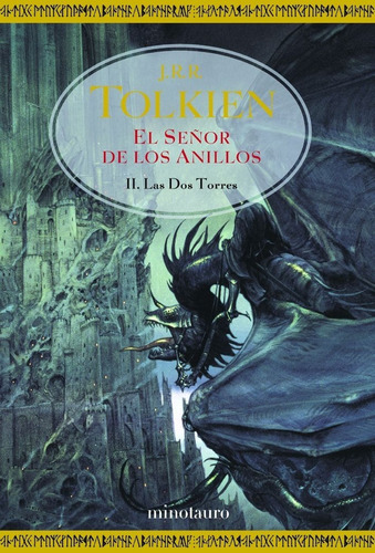 Las Dos Torres (b). J R R Tolkien. Minotauro