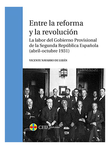 Libro Entre La Reforma Y La Revolucion  De Navarro De Lujan