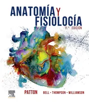 Comprar Anatomia Y Fisiologia 11ãâª Ed, De Patton. Editorial Elsevier, Tapa Blanda En Español