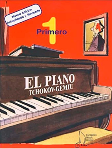 Tchokov - El Piano: Primero Para Piano 