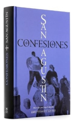 Confesiones De San Agustin - Pensamiento Ilustrado
