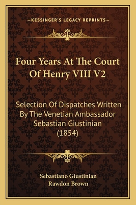 Libro Four Years At The Court Of Henry Viii V2: Selection...