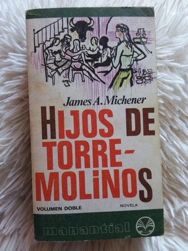 Hijos De Torremolinos- James A Michener- Pyj- 1976- 798 Pags
