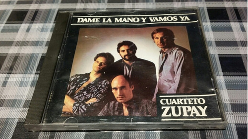 Cuarteto Zupay - Dame La Mano Y Vamos Ya - 1991 Original