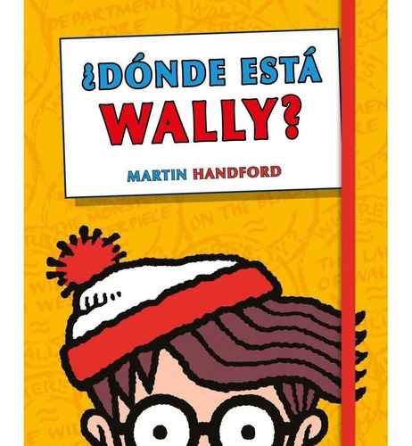 Donde Esta Wally? (edicion Esencial) Handford, Martin