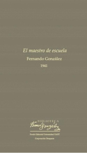 Libro El Maestro De Escuela