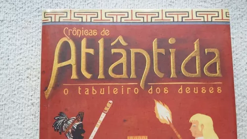 CRONICAS DE ATLANTIDA - O TABULEIRO DOS DEUSES