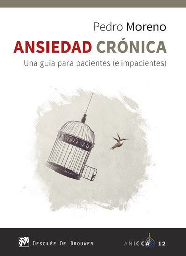 Libro Ansiedad Crã³nica. Una Guã­a Para Pacientes (e Impa...