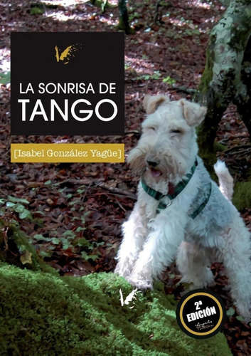 Libro: La Sonrisa De Tango. Gonzalez Yague, Isabel. Angels F