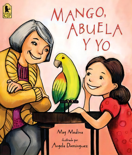 Mango, Abuela, Y Yo, De Meg Medina. Editorial Candlewick Press U S, Tapa Blanda En Español