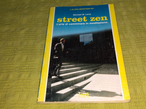 Street Zen - Michael M. Leria - Red Edizioni