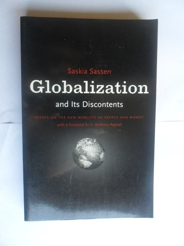 Globalization And Its Discontents - Saskia Sassen