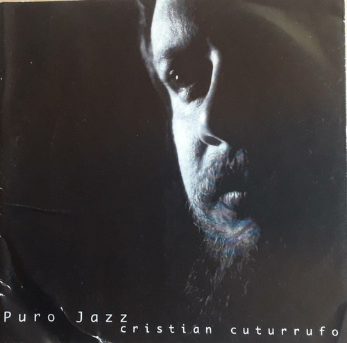 Cristian Cuturrufo- Puro Jazz ( Cd Nuevo Importado ) 