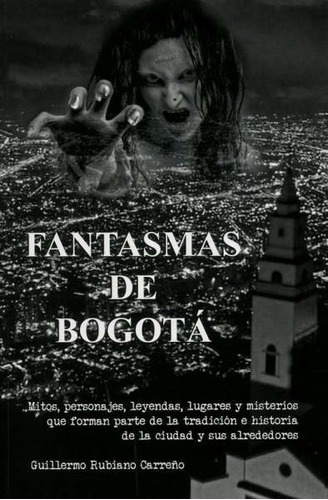 Libro Fantasmas De Bogotá