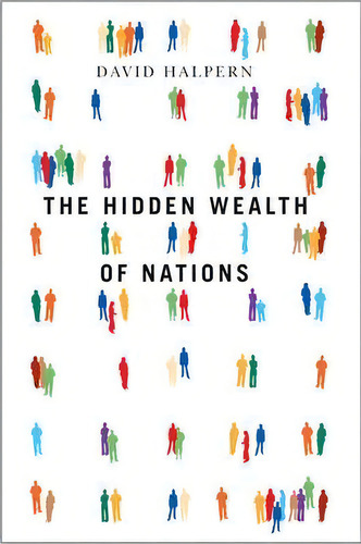 The Hidden Wealth Of Nations, De David Halpern. Editorial Polity Press, Tapa Blanda En Inglés