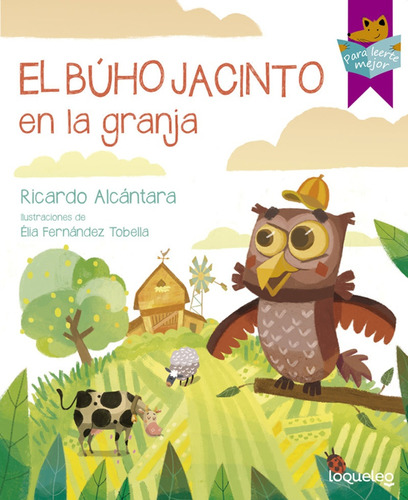 El Buho Jacinto En La Granja * - Ricardo Alcántara