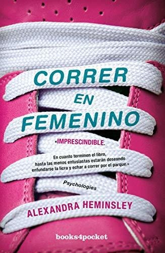 Correr En Femenino (books4pocket Crec. Y Salud)