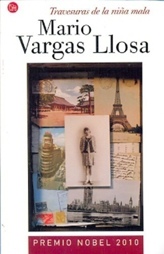 Libro - Travesuras De La Niña Mala - Vargas Llosa, Mario