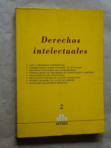 Derechos Intelectuales.2.gatt.tecnología.computación.astrea/