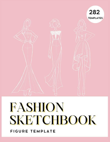 Libro: Fashion Sketchbook Figure Template: 282 Large Female 
