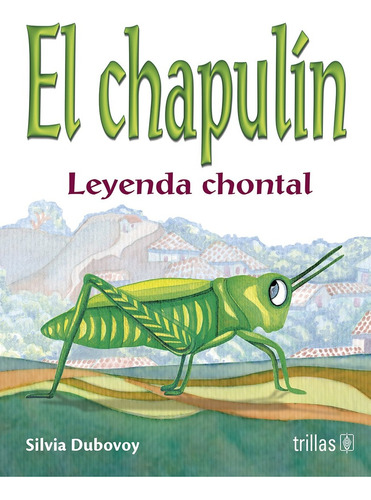 El Chapulin - Dubovoy, Silvia