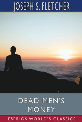 Libro Dead Men's Money (esprios Classics) - Fletcher, Jos...