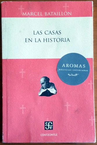 Las Casas En La Historia [ Fray Bartolome De Las Casas ]