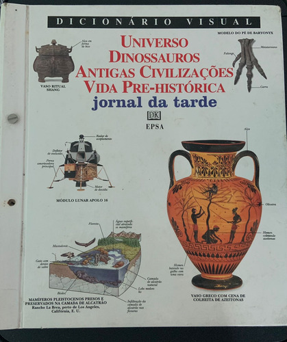 Livro Universo - Dinossauros - Antigas Civilizações - Vida 