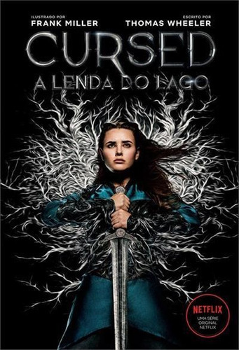 Cursed: A Lenda Do Lago - 1ªed.(2020), De Frank Miller. Editora Harper Collins (br), Capa Mole, Edição 1 Em Português, 2020
