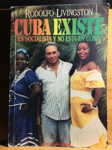 Cuba Existe - Rodolfo Livingston