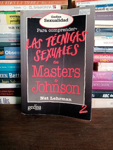 Las Técnicas Sexuales De Másters & Johnson 