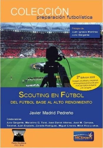 Libro Scouting En Futbol Del Futbol Base Al Alto Rendimie...