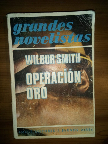 Libro Operación Oro Wilbur Smith