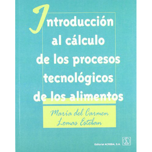 Introduccion Al Calculo De Los Procesos Tecnologicos D - #d