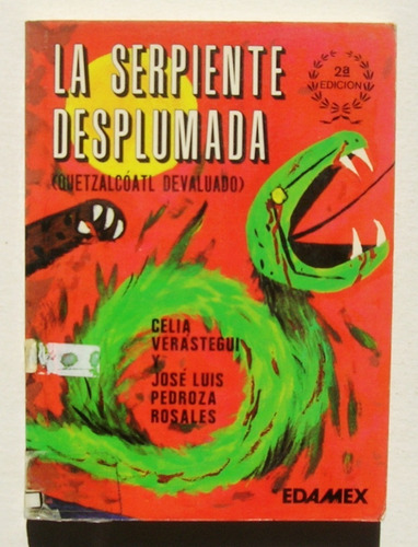 La Serpiente Desplumada Quetzalcoatl Devaluado Libro 1983