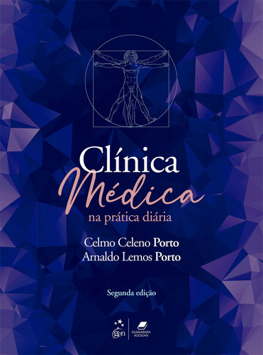 Clínica Médica Na Prática Diária, De Celmo Celeno Porto. Editora Guanabara Koogan Em Português