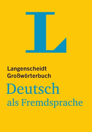 Langenscheidt Grossworterbuch Deutsch Als Fremdsprache, De No Aplica. Editorial Klett, Tapa Dura En Alemán, 2019