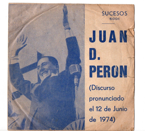Juan Domingo Peron 1974 Antiguo Vinilo Disco Simple  
