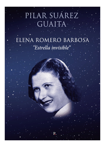 Libro Elena Romero Barbosa Estrella Invisible - Suã¡rez G...