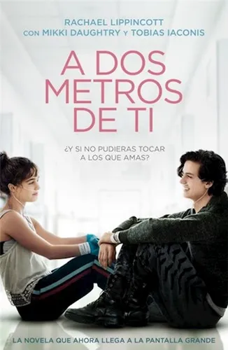A Dos Metros De Ti - Rachael Lippincott