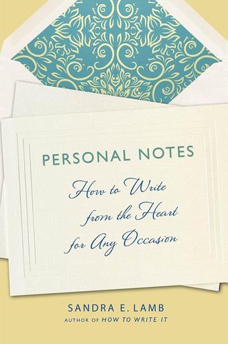 Libro: Personal Notes: How To Write From The Heart For Any