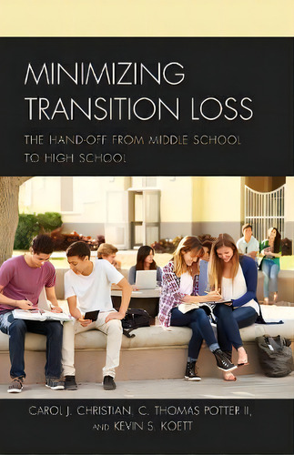 Minimizing Transition Loss, De Ed.d Carol J. Christian. Editorial Rowman Littlefield, Tapa Dura En Inglés