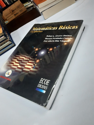 Imagen 2 de 3 de Matemáticas Básicas Con Aplicaciones Rafael Alvarez Jimenez