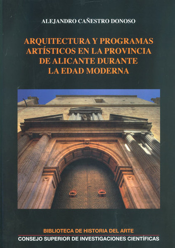 Arquitectura Y Programas Artisticos En La Provincia De Al...